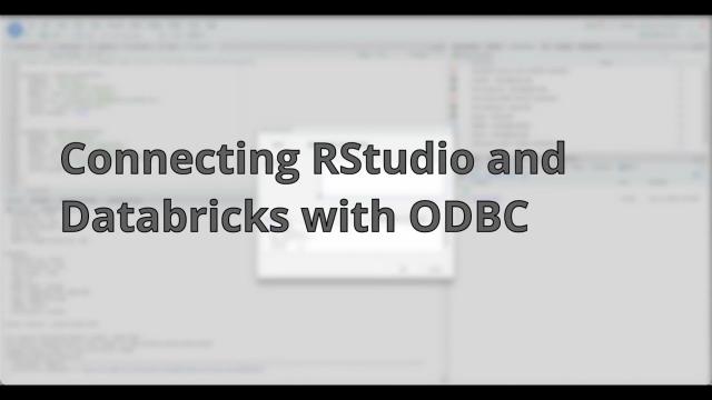 Connecting RStudio and Databricks with ODBC